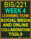 BIS/221 Social Media and Online Collaboration Tools
